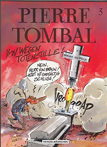 Pierre Tombal Bd. 3, Von wegen Totenstille!