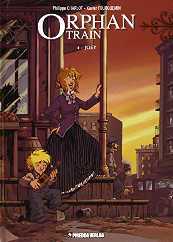 Orphan Train Tome 4 : Joey