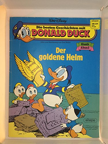Die besten Geschichten mit Donald Duck III. Der goldene Helm