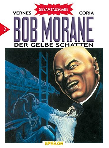 Bob Morane 02. Der gelbe Schatten