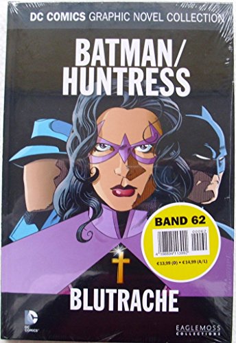 DC Comics Graphic Novel Collection 62: Batman / Huntress - Blutrache