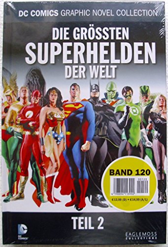 DC Comics Graphic Novel Collection 120: Die größten Superhelden der Welt Teil II