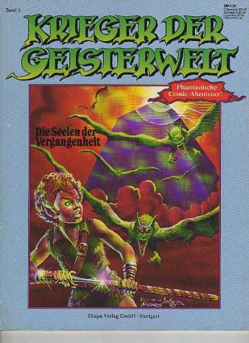 Guerriers du Monde des Esprits, Tome 3 : Les Âmes du Passé