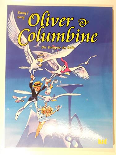 Oliver et Columbine 8 : La trompette du silence