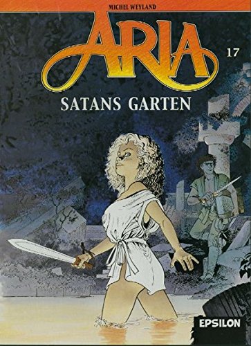 Aria, Bd. 17. Satans Garten