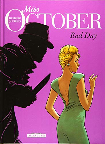 Miss October 3: Bad Day