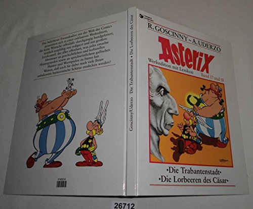 Bestell.Nr. 526712 Asterix Werkedition mit Lexikon Band 17 und 18 Die Trabantenstadt + Die Lorbeeren des Cäsar (Doppelband)