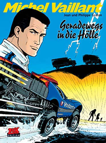 Michel Vaillant / Michel Vaillant 69: Straight to Hell