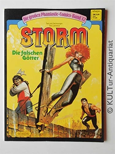 Die grossen Phantastic - Comics Band 32 : Storm - Die falschen Götter.