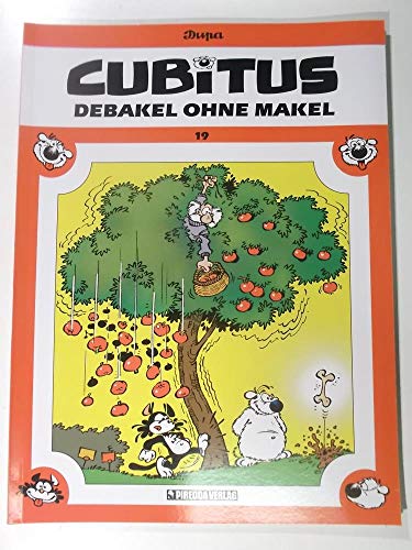 Cubitus, Bd. 19: Debakel ohne Makel