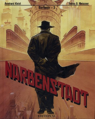 Berlinoir - Narbenstadt