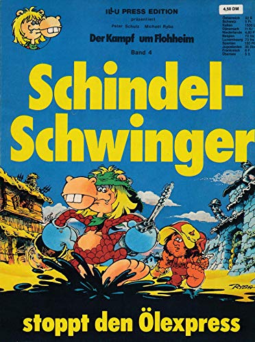 Schindel- Schwinger, tome 4, La bataille de Flohheim, arrêtez l'Express du pétrole.