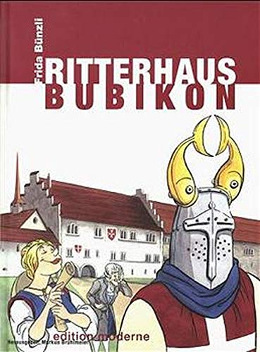 Ritterhaus Bubikon : éd. par Markus Brühlmeier.