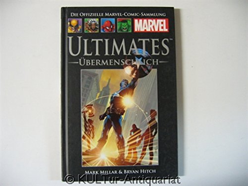 Die offizielle Marvel-Comic-Sammlung 28: Die Ultimativen: Übermensclich