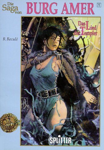 Die Saga von Burg Amer; Band 1: Das Lied der Templer;