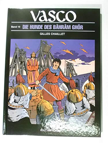 Vasco - Vol. 10 - The Dogs of Bahrâm Ghör