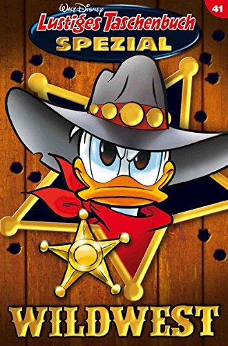 Lustiges Taschenbuch Spezial Band 41: Wildwest