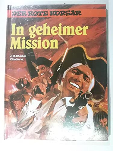 DER ROTE KORSAR Hardcover, In geheimer Mission