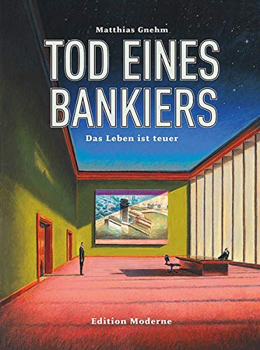 Mort d'un banquier tome 1 : La vie est chère : Première partie : La vie est chère