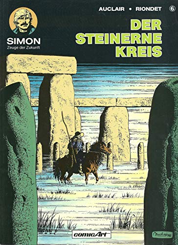 Simon, témoin de l'avenir VI. Le cercle de pierre