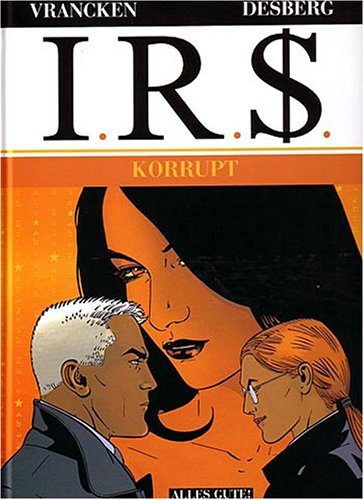 I.R.S. 6 - Corrupt