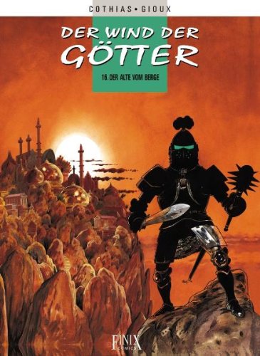 Der Wind der Götter: Band 16: Der Alte vom Berge