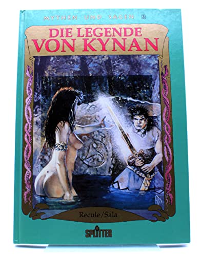 Mythes et légendes Vol 3 : La légende de Kynan. Bande dessinée cartonnée
