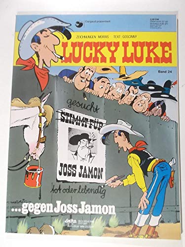 Lucky Luke Volume 24 … against Joss Jamon