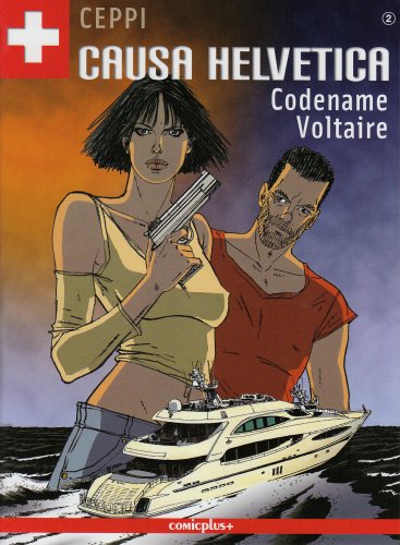 Causa Helvetica / Codename Voltaire