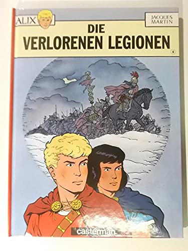 Alix Tome 6 : Les légions perdues