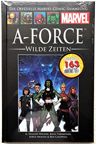 Die offizielle Marvel-Comic-Sammlung 128: A-Force - Wilde Zeiten