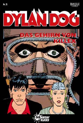 Dylan Dog Nr. 21: Das Gehirn von Killex