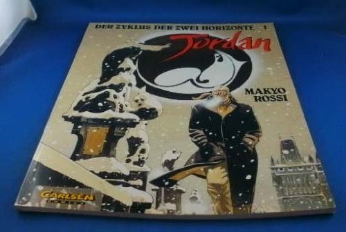 Der Zyklus der zwei Horizonte, Bd.1, Jordan