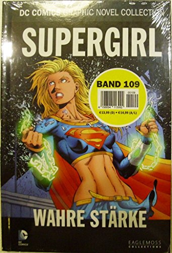 DC Comics Graphic Novel Collection 109: Supergirl - Wahre Stärke