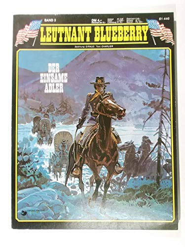 Lieutenant Blueberry n° 03 L'Aigle solitaire