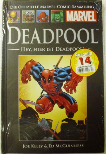 Die offizielle Marvel-Comic-Sammlung 14: Deadpool: Hey, hier ist Deadpool!