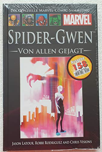 La Collection officielle de bandes dessinées Marvel 112 : Spider-Gwen - Traquée de toutes parts