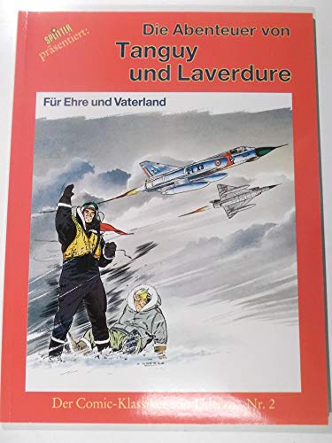 Die Abenteuer von Tanguy und Laverdure - Band 2 : Für Ehre und Vaterland