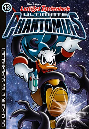 Lustiges Taschenbuch Ultimate Phantomias 13: Die Chronik eines Superhelden
