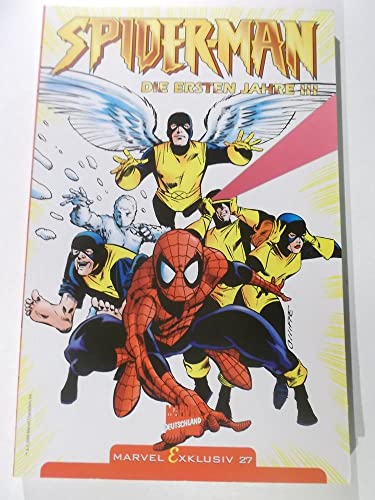 Spider-Man. Les premières années III. Marvel Exclusif 27.