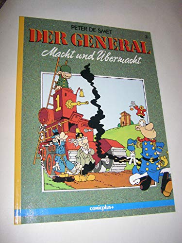Der General, Band 3: Macht und Übermacht
