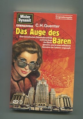 Das Auge des Bären. Mister Dynamit Kriminalroman MD Nr. 1 / 623 - 178