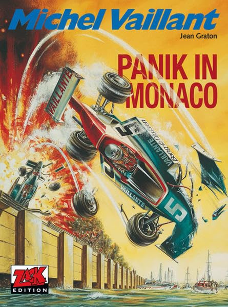 Michel Vaillant / Michel Vaillant 47: Panic in Monaco (ZACK Edition)