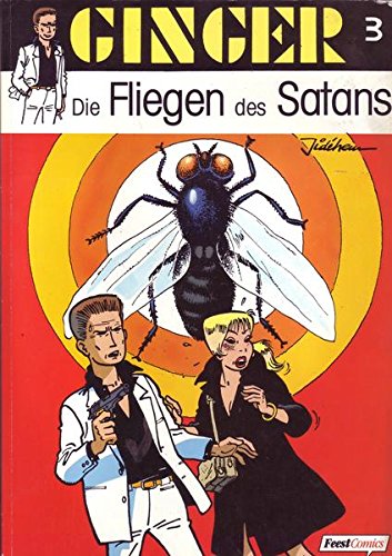 GINGER Vol. 3, Les Mouches de Satan,