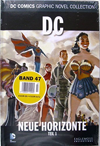 DC Comics Graphic Novel Collection 47: DC - Neue Horizonte Teil I