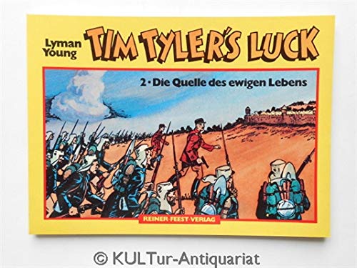 TIM TYLERS LUCK Tome 2, La Source de vie éternelle (format paysage)