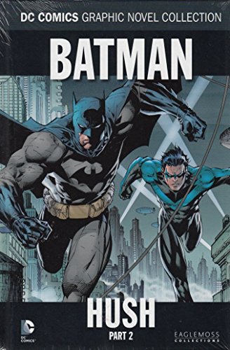 Batman: Hush Part 2 (DC Comics Graphic Novel Collection issue 2)