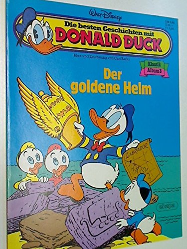 Die besten Geschichten mit Donald Duck Klassik Album 3 Der Goldene Helm. Ehapa Comic Album, 1984
