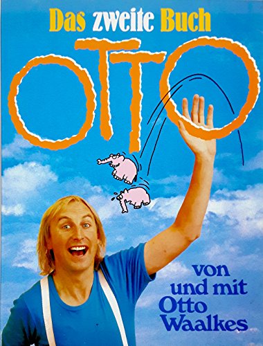 Otto - Das zweite Buch von und mit Otto Waalkes