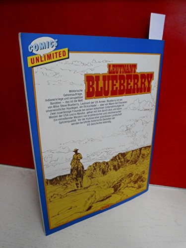 LIEUTENANT BLUEBERRY - Path to Freedom, COMIC UNLIMITED Vol. 5,